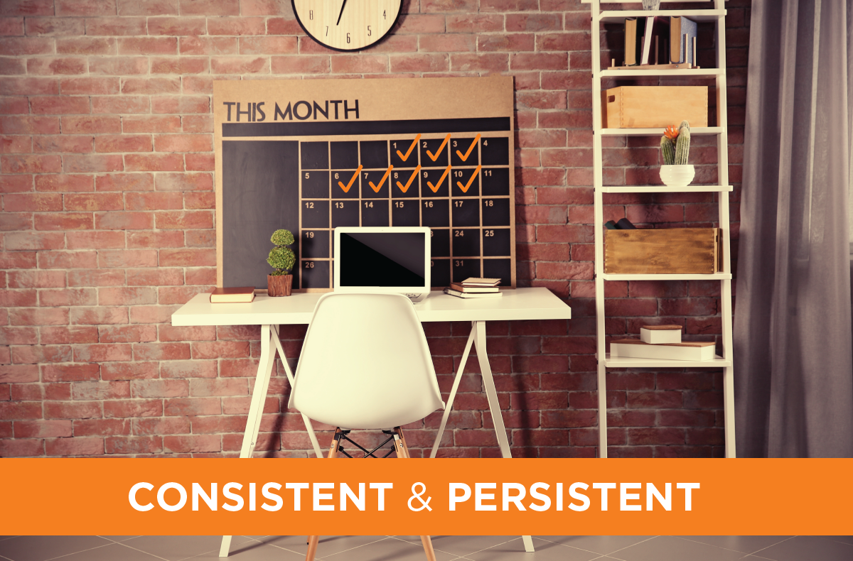 2 keys to expired success consistent and persistent